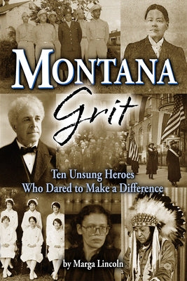 Montana Grit by Lincoln, Marga