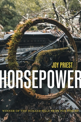 Horsepower: Poems by Priest, Joy