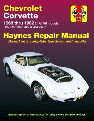 Chevrolet Corvette 1968-82 by Haynes, J. H.