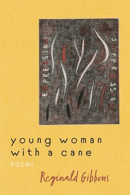 Young Woman with a Cane: Poems by Gibbons, Reginald