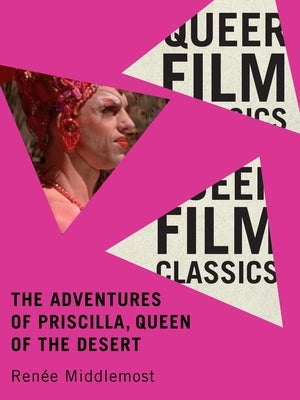 The Adventures of Priscilla, Queen of the Desert by Middlemost, RenÃ©e