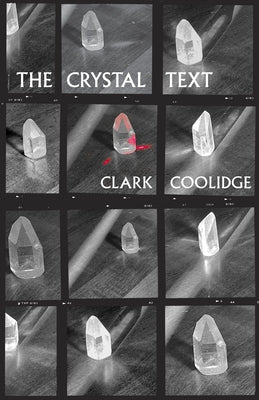 The Crystal Text by Coolidge, Clark