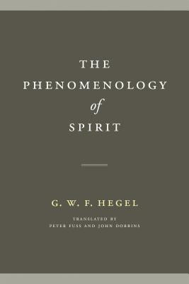 The Phenomenology of Spirit by Hegel, G. W. F.