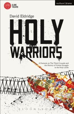 Holy Warriors by Eldridge, David