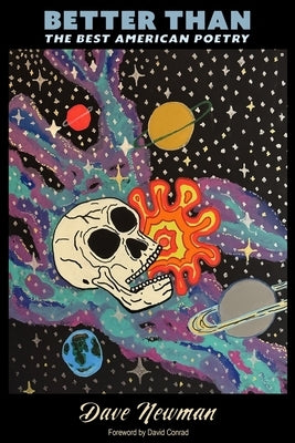 Better Than The Best American Poetry by Newman, Dave