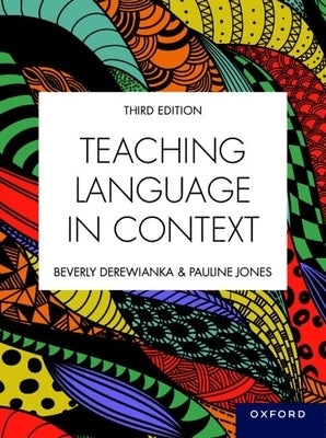 Teaching Language in Context 3rd Edition by Derewianka