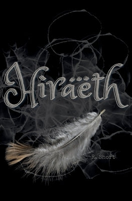 Hiraeth by Short, R.