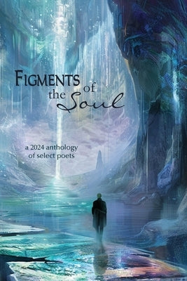 Figments of the Soul by Eber & Wein Publishing