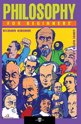 Philosophy for Beginners by Osborne, Richard