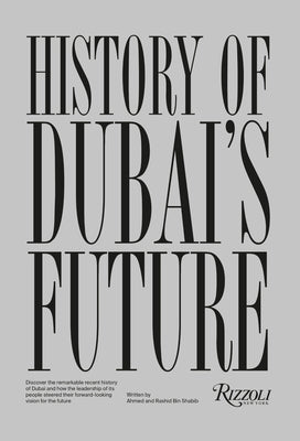 History of Dubai's Future by Al Shehhi, Mohammad Saeed