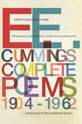 e. e. cummings: Complete Poems, 1904-1962 by Cummings, E. E.