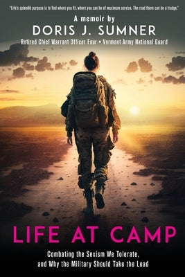 Life at Camp by Sumner, Doris J.