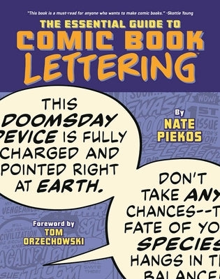 Essential Guide to Comic Book Lettering by Piekos, Nate