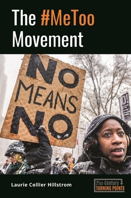 The #Metoo Movement by Hillstrom, Laurie Collier