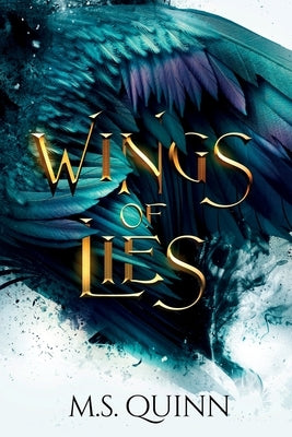 Wings of Lies by Quinn, M. S.