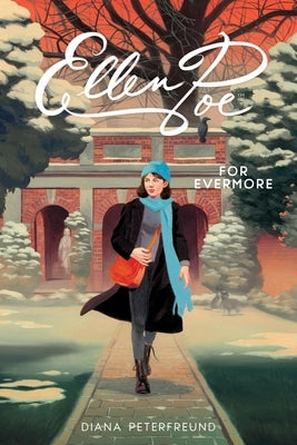 Ellen Poe for Evermore: Book 2 by Peterfreund, Diana