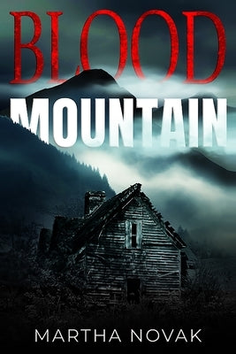 Blood Mountain by Novak, Martha