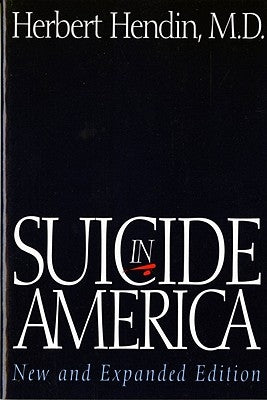 Suicide in America (New and Expanded) by Hendin, Herbert