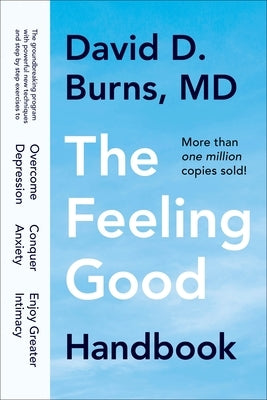 The Feeling Good Handbook by Burns, David D.