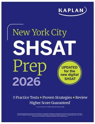 New York City Shsat Prep 2026: 3 Practice Tests + Proven Strategies + Review by Kaplan Test Prep