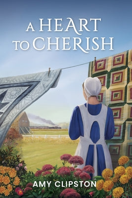 A Heart to Cherish by Clipston, Amy