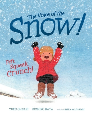 The Voice of the Snow! by Ohnari, Yuko