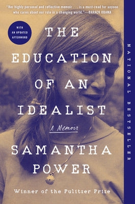 The Education of an Idealist: A Memoir by Power, Samantha