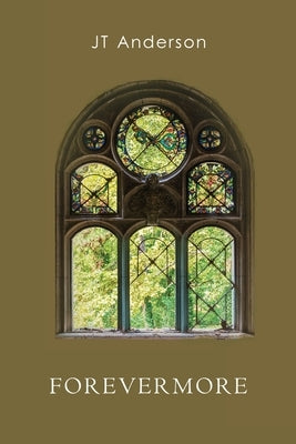 Forevermore by Anderson, Jt