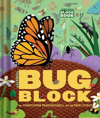 Bugblock (an Abrams Block Book) by Franceschelli, Christopher