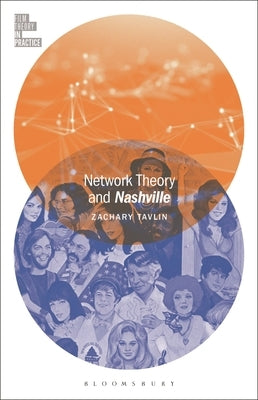 Network Theory and Nashville by Tavlin, Zachary