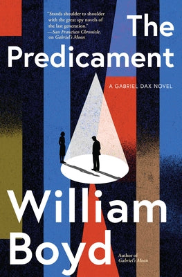 The Predicament: A Gabriel Dax Novel by Boyd, William