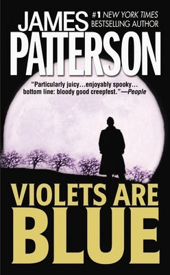 Violets Are Blue by Patterson, James