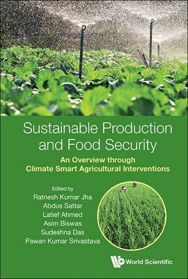 Sustainable Production and Food Security by Jha Ratnesh Kumar