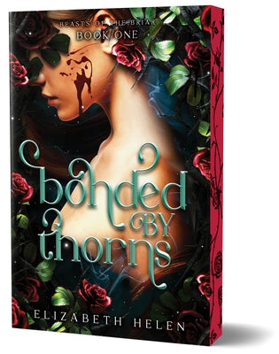 Bonded by Thorns (Deluxe Edition) by Helen, Elizabeth
