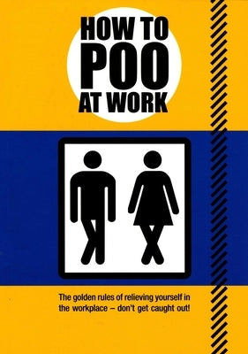How to Poo at Work by Mats