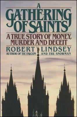 A Gathering of Saints by Lindsey, Robert