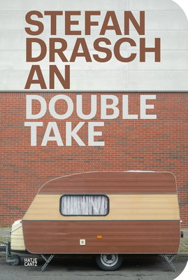 Stefan Draschan: Double Take by Draschan, Stefan