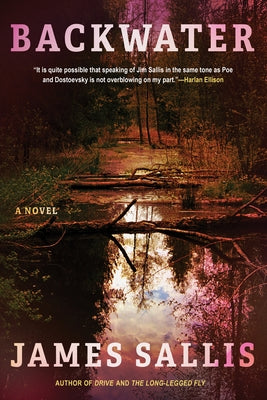 Backwater by Sallis, James