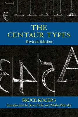 The Centaur Types by Rogers, Bruce