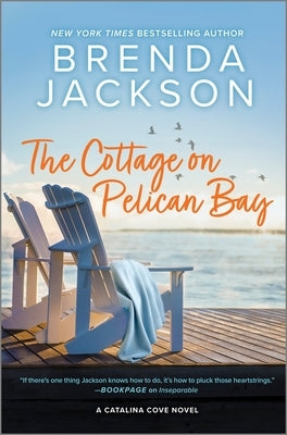 The Cottage on Pelican Bay by Jackson, Brenda