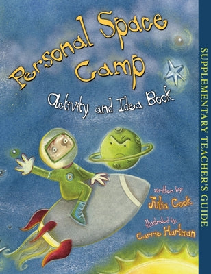 Personal Space Camp Activity and Idea Book by Cook, Julia