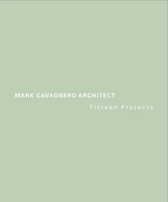 Mark Cavagnero Architect by Cavagnero, Mark