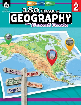 180 Days(tm) Geography for Second Grade: Practice, Assess, Diagnose by Callaghan, Melissa