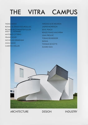 The Vitra Campus by Kries, Mateo