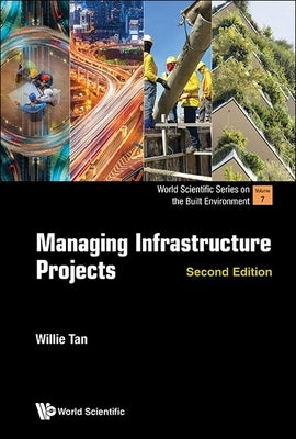 Managing Infra Project (2nd Ed) by Willie Tan