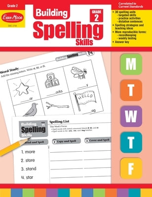 Building Spelling Skills, Grade 2 Teacher Edition by Evan-Moor Educational Publishers