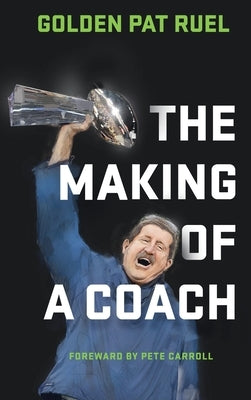 The Making of a Coach by Ruel, Golden Pat