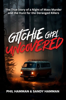 Gitchie Girl Uncovered by Hamman, Phil