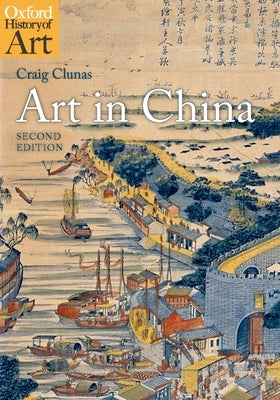 Art in China by Clunas, Craig