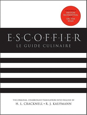 Escoffier: The Complete Guide to the Art of Modern Cookery by Cracknell, H. L.